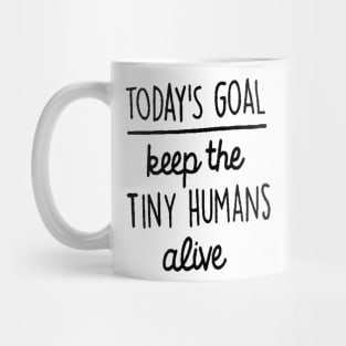 Today's Goals Mug